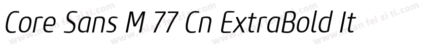 Core Sans M 77 Cn ExtraBold Italic字体转换
